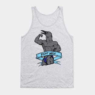 Fight Milk!! Tank Top